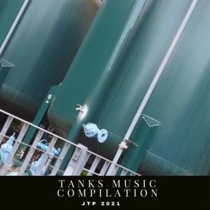 Album Tanks Music Compilation Jtp 2021 (Explicit) oleh Various