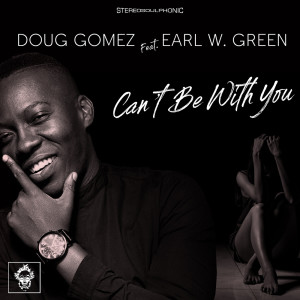 Album Can't Be With You from Doug Gomez