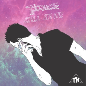 Listen to Call on Me song with lyrics from Triggaheartz