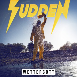 Album WETTERGOTT from Sudden