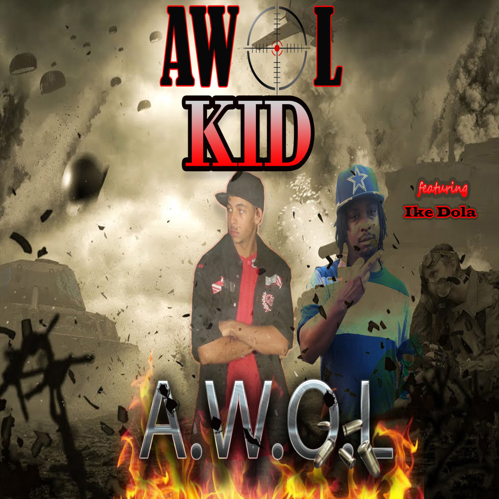 Awol (Explicit)