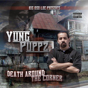 Album Death Around the Corner (Explicit) from Yung Puppz