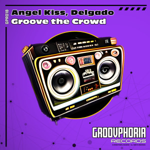 อัลบัม Groove the Crowd ศิลปิน Delgado