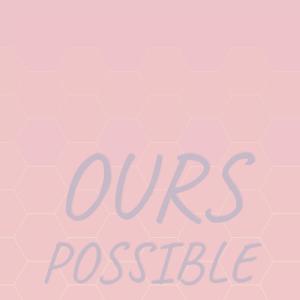 อัลบัม Ours Possible ศิลปิน Various