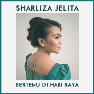 收聽Sharliza Jelita的Bertemu Di Hari Raya (feat. Metta Legita)歌詞歌曲
