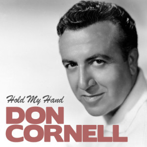 ดาวน์โหลดและฟังเพลง Hold My Hand พร้อมเนื้อเพลงจาก Don Cornell