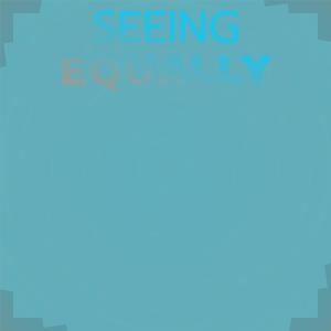 Various Artists的專輯Seeing Equally