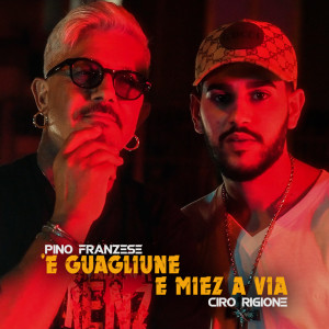 Album E Guagliune E Miez A Via from Pino Franzese