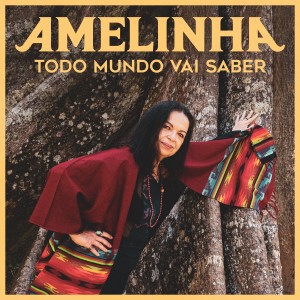 Amelinha的專輯Todo Mundo Vai Saber