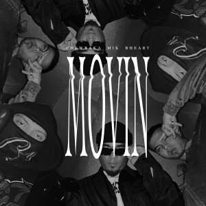 Dengarkan lagu MOVIN (Explicit) nyanyian Chewbaka dengan lirik