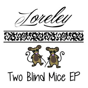 loreley的专辑Two Blind Mice