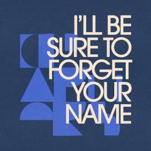 Nate Williams的專輯I'll Be Sure To Forget Your Name