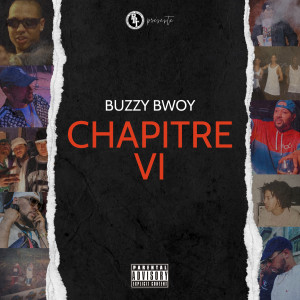 Chapitre 6 (Explicit) dari Buzzy Bwoy