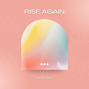 Album Rise Again from DJ Eyup