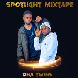 Dna Twins的專輯Spotlight Mixtape (Explicit)