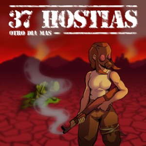37 Hostias的專輯Otro Día Más (Explicit)