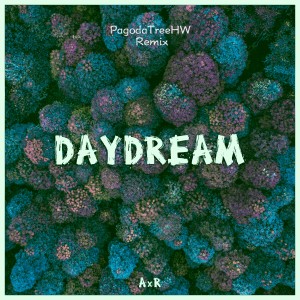 Album Daydream (PagodaTreeHW Remix) from 