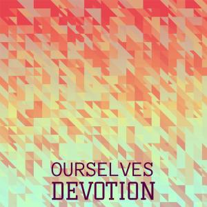 Various的专辑Ourselves Devotion