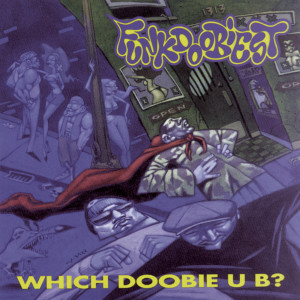 ดาวน์โหลดและฟังเพลง Bow Wow Wow (Explicit) พร้อมเนื้อเพลงจาก Funkdoobiest