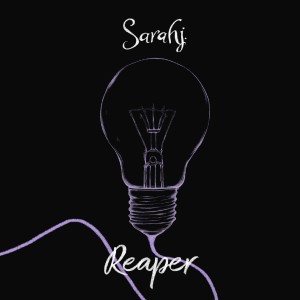 Listen to Reaper song with lyrics from Sarahj