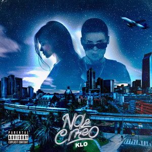 Album No Le Creo (Explicit) from Klo
