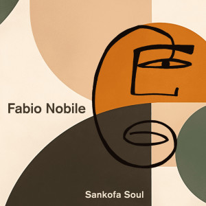 Album Sankofa Soul from Fabio Nobile