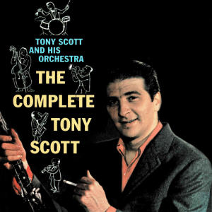 收聽Tony Scott and His Orchestra的I Surrender Dear歌詞歌曲