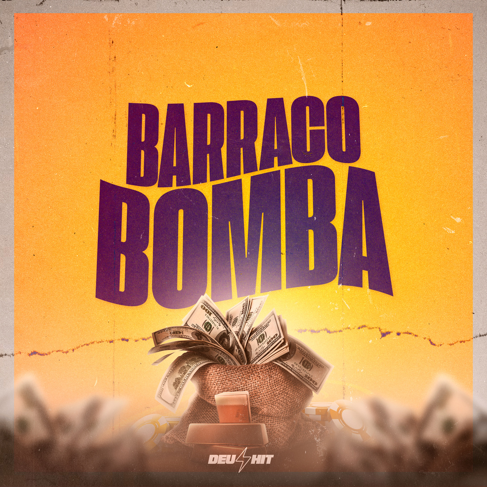 BARRACO BOMBA (Explicit)