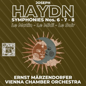 อัลบัม Haydn: Symphonies 6, 7 & 8 "Le Matin, Le Soir & Le Midi" ศิลปิน Vienna Chamber Orchestra