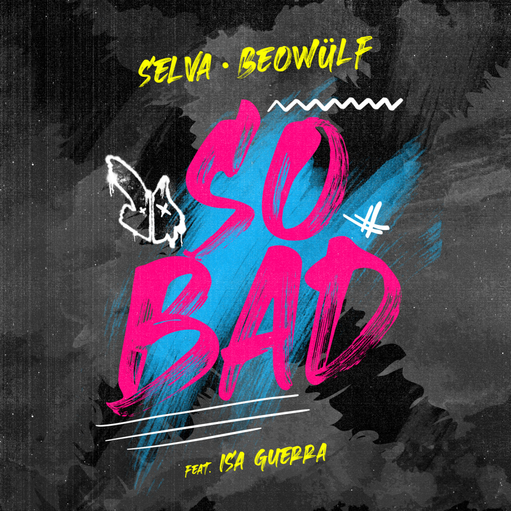 So Bad (with Beowülf) (Radio Mix)