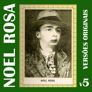 Album Noel Rosa: Versões Originais  Vol: 5 from Various