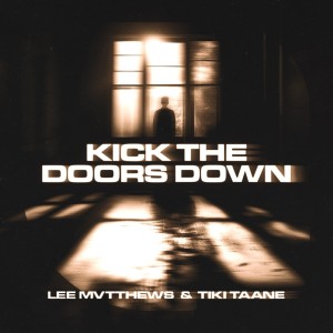 Tiki Taane的專輯Kick The Doors Down