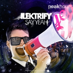 Ilektrify的專輯Say Yeah