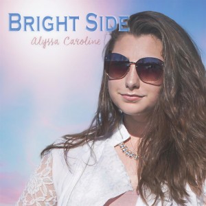 收聽Alyssa Caroline的Bright Side歌詞歌曲