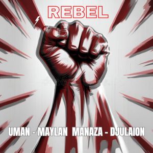 Uman的专辑Rebel