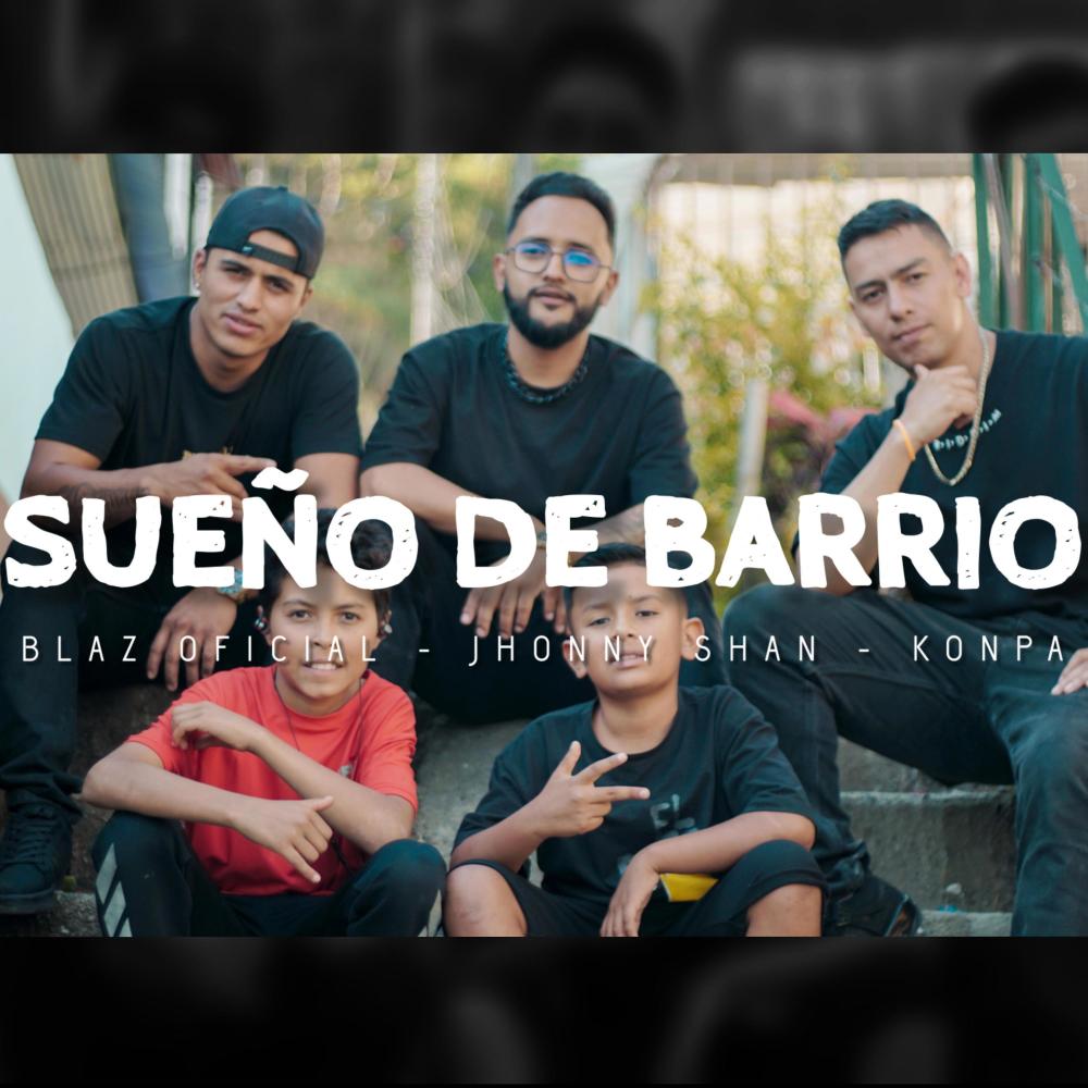 Sueño de barrio (feat. Jhonny Shan & Konpa Oficial)