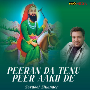 Album Peeran Da Tenu Peer Aakh De from Sardool Sikander