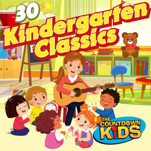 The Countdown Kids的專輯30 Kindergarten Classics
