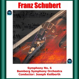 Album Schubert: Symphony No. 6 from Bamberg Symphony Orchestra
