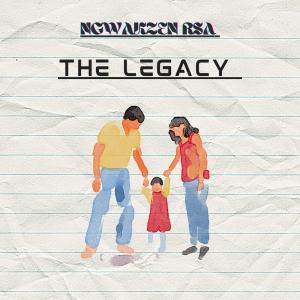收聽Ngwakzen Rsa的The Legacy歌詞歌曲