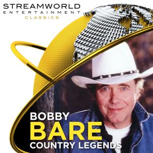 Bobby Bare的專輯Bobby Bare Country Legends