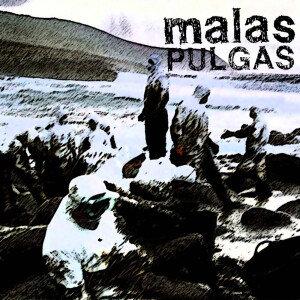 Listen to Eskapa song with lyrics from Malas Pulgas
