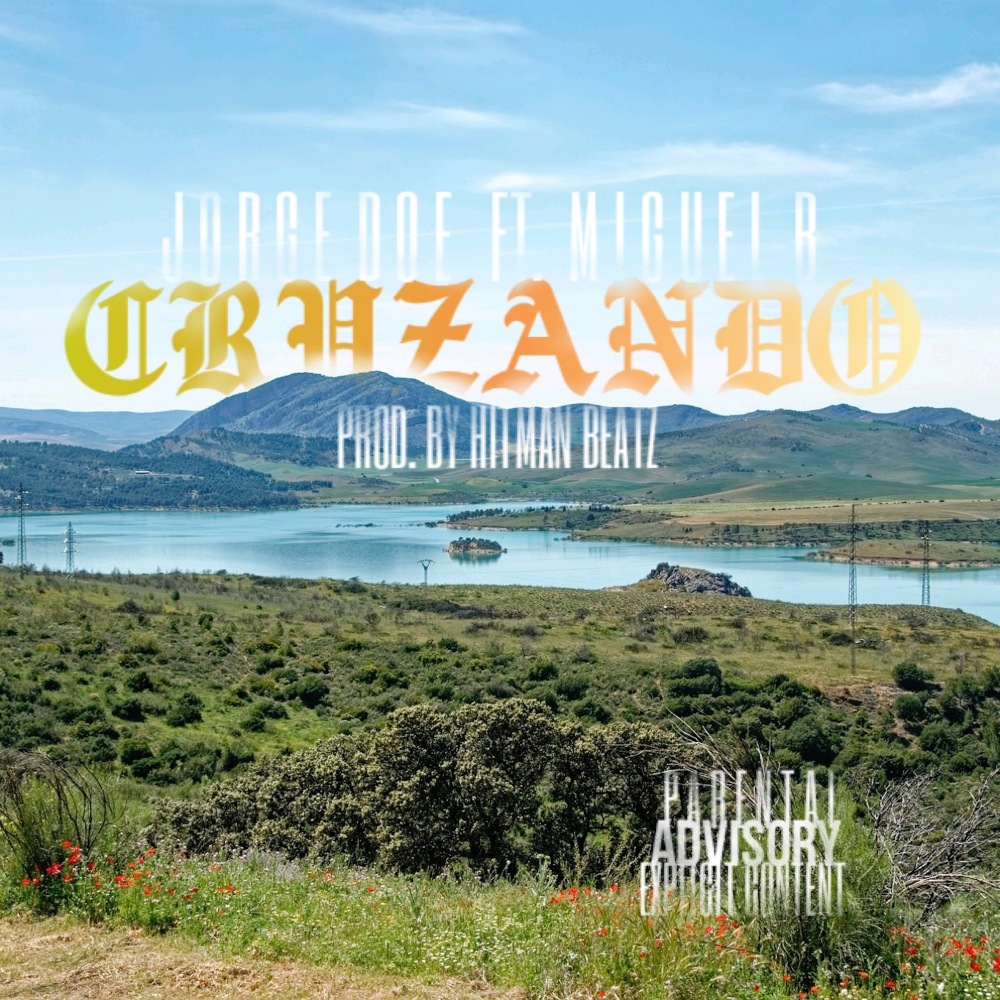 Cruzando (Explicit)