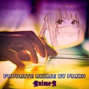 Favorite Anime by Piano dari animen
