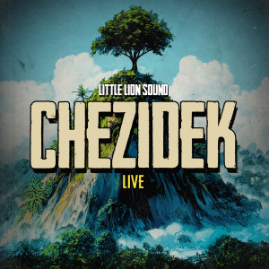 Album Live from Chezidek