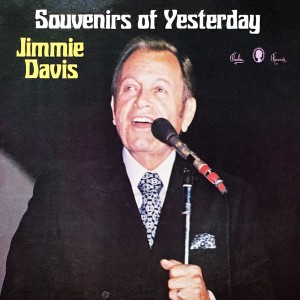 Jimmie Davis的專輯Souvenirs of Yesterday