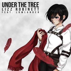 Lizz Robinett的專輯Under the Tree (from "Attack on Titan: The Final Season")