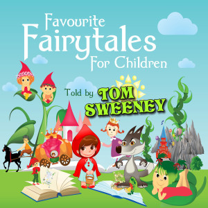 Tom Sweeney的專輯Favourite Fairy Tales for Children