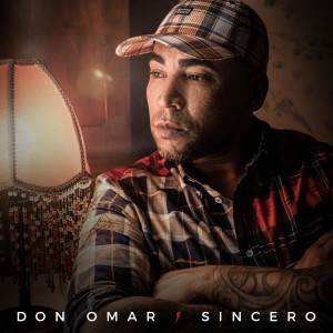 收听Don Omar的Sincero歌词歌曲