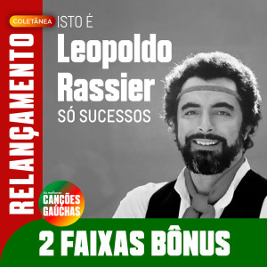 Listen to PILCHAS song with lyrics from Leopoldo Rassier